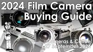2024 Film Camera Buying Guide | Cameras & Coffee 27 September