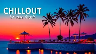 🏖️ Tropical Chill Out Lounge Vibes – Smooth & Relaxing Tunes | Background Lounge 2025