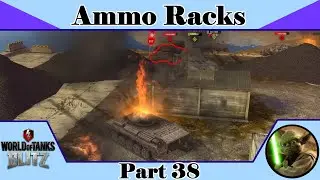 Ammo Racks Part 38      -       World of Tanks Blitz