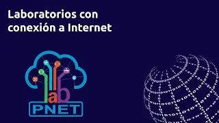 PNETLnet: Laboratorios con conexión a Internet