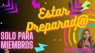 Solo para mis miembros   Estar preparad@ para todo