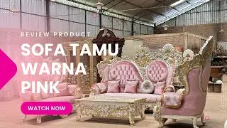 REVIEW SOFA TAMU MEWAH LAGI WARNA PINK