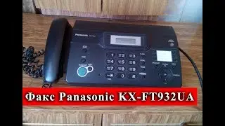 Стационарный телефон Факс Panasonic KX-FT932UA