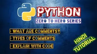 Python Tutorial #2 How To Use Comments In Python ,Types Of Comments 