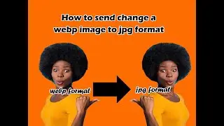 How to convert a webp image to jpg format