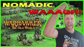 My Warhammer Old World: Nomadic Waaagh Army Showcase & 2000 Point List