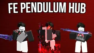 [FE] ROBLOX Pendulum Hub | Script Showcase