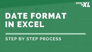 How to Format Date in Excel | Step By Step Process