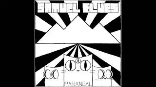 Samuel Blues - PARANGAL (full album 2019)