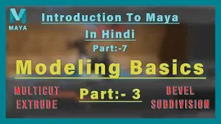 Introduction To Maya In Hindi Part:-7 || Modeling Basic Part:-3 || Ak Studio