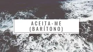 Aceita-me (Kit Barítono) Família Soul