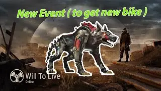 Will to Live Online New Event ( to get new bike )