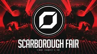 HARD-DANCE ◉ Timmy Trumpet & TNT - Scarborough Fair