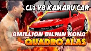 Quadro Alas 8Million CL1 V8 Kamaru Car Gusto Bilhin Kay @NICKBANAYOKUMANDERBANTUGAN