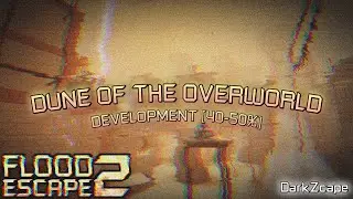 Roblox FE2CM: Dune of the Overworld (Dev Day 2)
