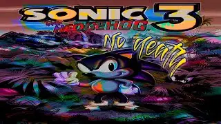 Без смертей: Sonic the Hedgehog 3 (Sega Mega Drive, Genesis)