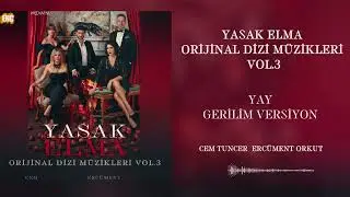 Yasak Elma (Orijinal Dizi Müzikleri Vol.3) - Yay Gerilim Versiyon