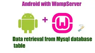 How to fetch Data from Mysql Database Table to Android user interface through WampServer |Webservice