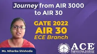 Ms. Niharika :  ACE Premier League & Test Series Helped me a lot | AIR 30, GATE 2022 (ECE)