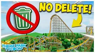 I Can't Delete in Theme Park Tycoon 2