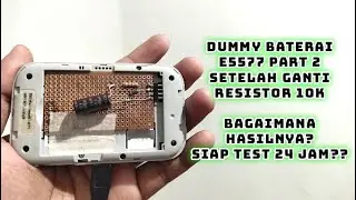 DUMMY BATTERY/FAKE BATTERY FINAL DAN TEST UJI COBA UNTUK 24 JAM NONSTOP | APAKAH PANAS? AMAN?