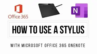 How to use stylus with Microsoft Office 365 OneNote