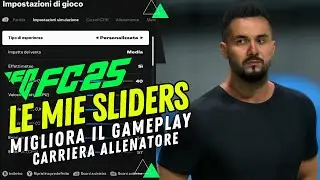 Le MIGLIORI Sliders per una Carriera Allenatore REALISTICA su FC 25!