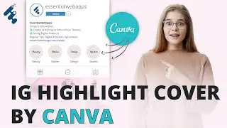 Instagram Highlight Cover Canva - How To Create Instagram Highlight Cover