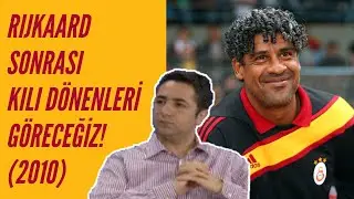 Serdar Ali Çelikler - Rijkaard Sonrası Kılı Dönenleri Göreceğiz! (2010)