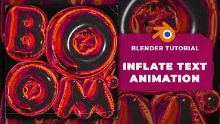 🎈 LEARN TO CREATE A MESMERIZING INFLATE TEXT ANIMATION 🎈 7# Blender Tutorial Beginner