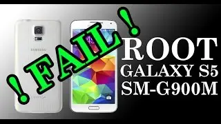 ROOT en tu Samsung Galaxy S5 2015 FAIL !!