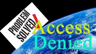 How to fix Access Denied while Transferring Files