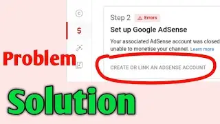create or link an AdSense account problem Solution