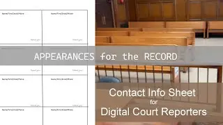 Appearances for the Record - Contact Info Sheet and no Business Cards for Digital Court Reporters
