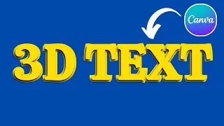 How To Create 3D Text Style Typography Using Canva | Canva Typography Tutorial