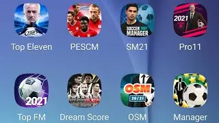 Top Eleven 2021,Dream Score,OSM,Top FM,Soccer Manager 2021,Pes Club Manager,Manager,Pro 11