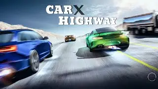 CARX HIGHWAY RACING GAMEPLAY WALKTHROUGH