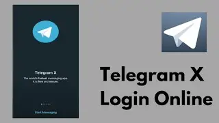 How To Login to Telegram X | Telegram X Login | Telegram X App Sign In 2024