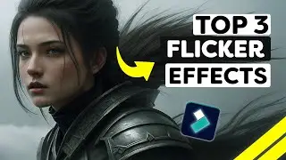 Top 3 Flicker Effect On Filmora 12