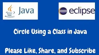 Circle Using a Class in Java