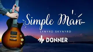 Lynyrd Skynyrd - Simple Man Guitar Cover | Donner DLP - 124 |