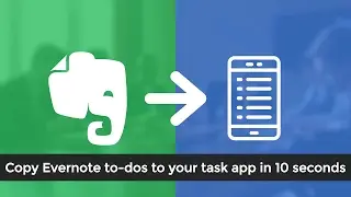 Integrate Evernote to-dos with your task app