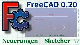 FreeCAD 0.20 NEU | Neuerungen | Sketcher | Befehle | (Deutsch)