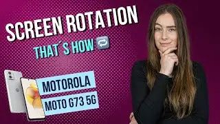 Motorola moto g73 5G – How to enable / disable screen rotation - 📱• 🔄 • 🙅🏼‍♂️ •Tutorial