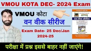 VMOU June - 2024 Session Exam Date Declared / Vmou kota one week series/ Aajad One week series Vmou