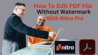 How To Edit PDF File Without Watermark With Nitro Pro #Edit PDF In PDF