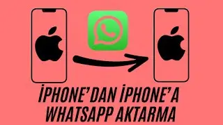 iPhone'dan iPhone'a WhatsApp Aktarma (iOS 18 & iPhone 16 Destekler) - 2024 En Son Kılavuz