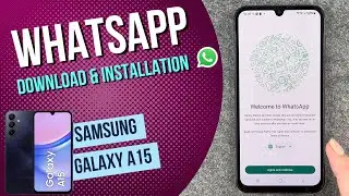 Install WhatsApp Galaxy A15