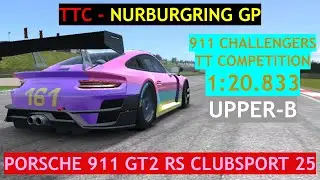911 Challengers TTC - Porsche 911 GT2 RS Clubsport 25 at Nurburgring GP