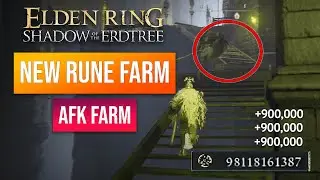 Elden Ring New Rune Farm | AFK Rune Glitch After DLC! 900K Per Minute! 